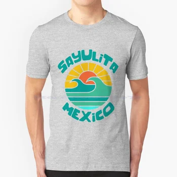 Тениска Sayulita Mexico от 100% памук Тениска Sayulita Mexico, За да Сърфирате, латинска америка Карибски Страст Към Пътешествия, Чист Живот, на Слънце, Вятър